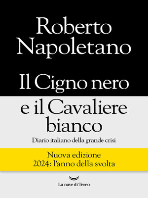 cover image of Il Cigno nero e il Cavaliere bianco